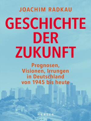 cover image of Geschichte der Zukunft